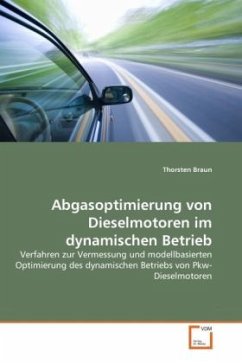 Abgasoptimierung von Dieselmotoren im dynamischen Betrieb - Braun, Thorsten