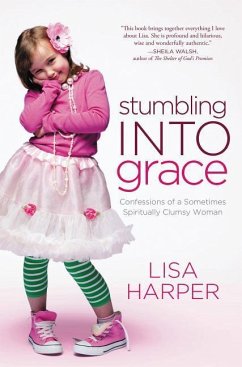 Stumbling Into Grace - Harper, Lisa