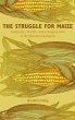 The Struggle for Maize - Bild 1
