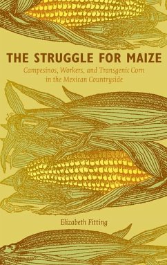 The Struggle for Maize - Fitting, Elizabeth
