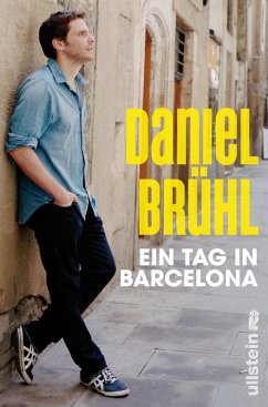 Ein Tag in Barcelona - Brühl, Daniel