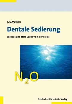 Dentale Sedierung - Mathers, Frank G.