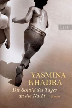 Die Schuld des Tages an die Nacht - Khadra, Yasmina