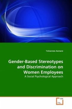 Gender-Based Stereotypes and Discrimination on Women Employees - Asmare, Yohannes