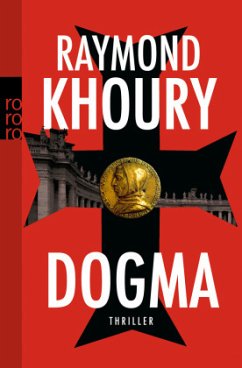 Dogma / Geheimnis der Templer Bd.2 - Khoury, Raymond