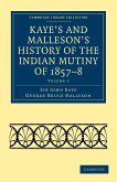 Kaye's and Malleson's History of the Indian Mutiny of 1857 8