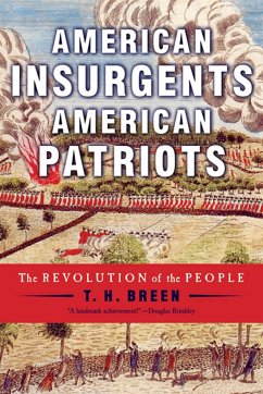 American Insurgents, American Patriots - Breen, T H