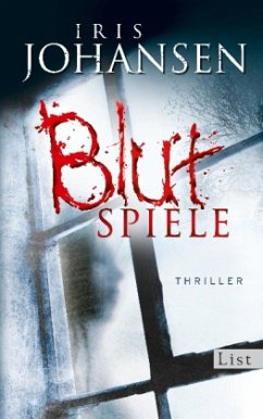 Blutspiele / Ein Eve-Duncan-Thriller Bd.8 - Johansen, Iris