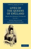 Lives of the Queens of England from the Norman Conquest - Volume 7