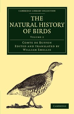 The Natural History of Birds - Volume 2 - Buffon, Georges Louis Le Clerc; Buffon, Comte De