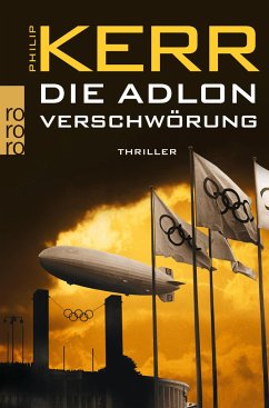 Die Adlon Verschwörung / Bernie Gunther Bd.6 - Kerr, Philip