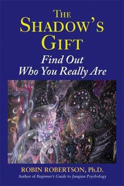 The Shadow's Gift: Find Out Who You Really Are - Robertson, Robin