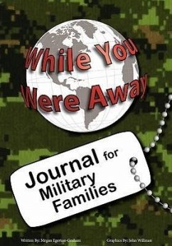 While You Were Away: Absence Journal for Families - Egerton, Megan J.
