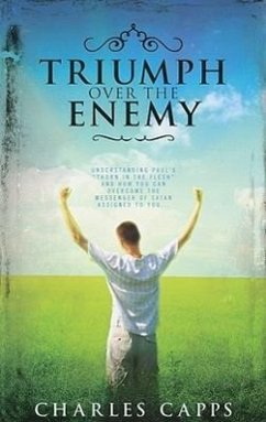 Triumph Over the Enemy: Understanding Paul's 