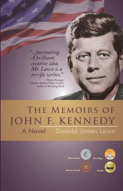 The Memoirs of John F. Kennedy - Lawn, Donald James