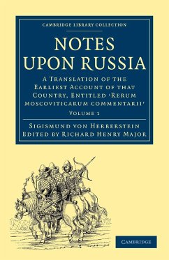 Notes Upon Russia - Herberstein, Sigismund von