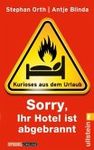 Sorry, Ihr Hotel ist abgebrannt
