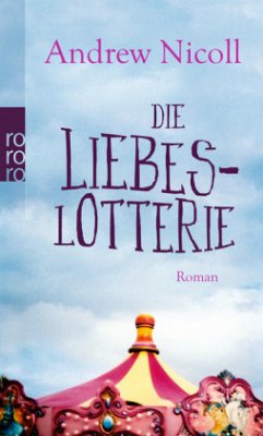 Die Liebeslotterie - Nicoll, Andrew