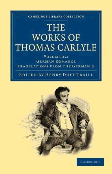 The Works of Thomas Carlyle - Volume 22 The Works of Thomas Carlyle - Volume 22