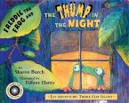 Freddie the Frog and the Thump in the Night: 1st Adventure: Treble Clef Island [With CD (Audio)]