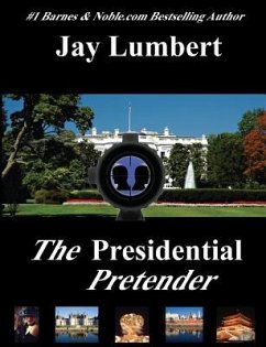 The Presidential Pretender - Large Print - Lumbert, Jay