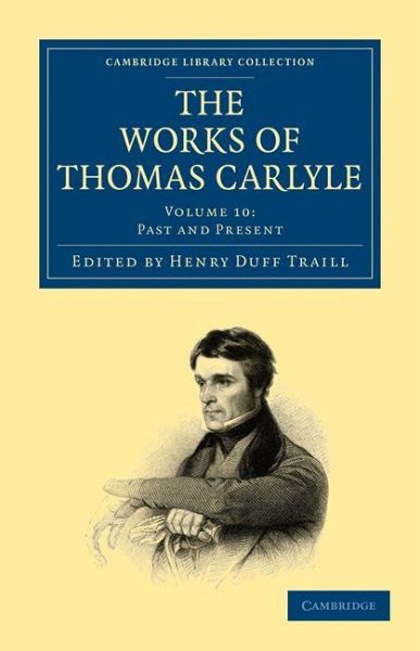 The Works of Thomas Carlyle - Volume 10 The Works of Thomas Carlyle - Volume 10