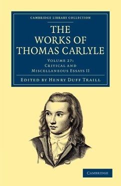 The Works of Thomas Carlyle - Volume 27 - Carlyle, Thomas