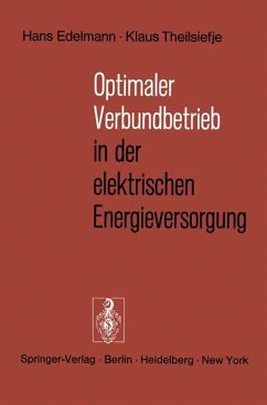 Optimaler Verbundbetrieb in der elektrischen Energieversorgung - Edelmann, H.; Theilsiefje, K.
