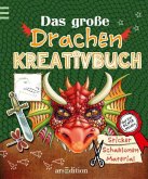 Das große Drachen-Kreativbuch Das große Drachen-Kreativbuch