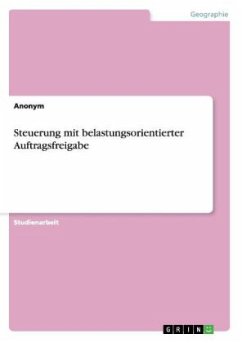 Cover Steuerung mit belastungsorientierter Auftragsfreigabe