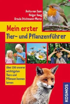 Mein erster Tier- und Pflanzenführer - Saan, Anita van;Haag, Holger;Stichmann-Marny, Ursula