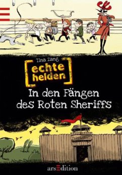 Cover In den Fängen des Roten Sheriffs / Echte Helden Bd.2