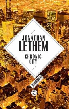 Chronic City - Lethem, Jonathan