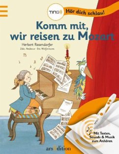 Komm mit, wir reisen zu Mozart! (TING-Ausgabe) - Rosendorfer, Herbert; Andreae, Julia; Wolfermann, Iris