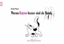 Cover Warum Katzen besser sind als Hunde
