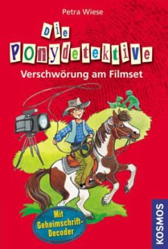 Die Ponydetektive - Verschwörung am Filmset - Wiese, Petra