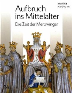 Aufbruch ins Mittelalter - Hartmann, Martina