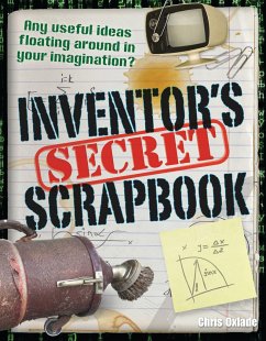 Inventors' Secret Scrapbook - Oxlade, Chris