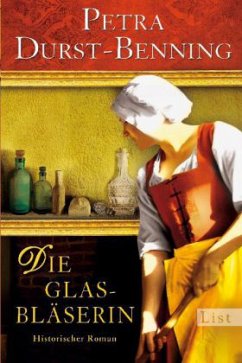 Die Glasbläserin Bd.1 - Durst-Benning, Petra
