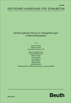 Zerstörungsfreie Ortung von Gefügestörungen in Betonbodenplatten - Fenchel, M.; Gardei, A.; Krause, M.; Maierhofer, C.; Mielentz, F.; Milman, B.; Müller, H. S.; Röllig, M.; Wiggenhauser, H.; Wöstmann, J.