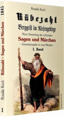 Rübezahl - Berggeist im Riesengebirge 1845 - Band 1 - Koch, Rosalie