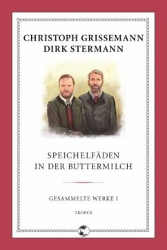Speichelfäden in der Buttermilch - Grissemann, Christoph;Stermann, Dirk