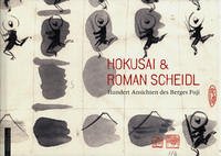 Hokusai & Roman Scheidl