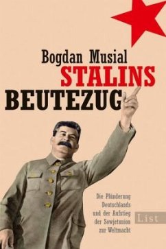 Stalins Beutezug - Musial, Bogdan