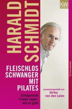 Fleischlos schwanger mit Pilates - Schmidt, Harald