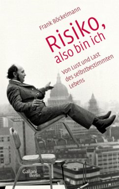 Risiko, also bin ich - Böckelmann, Frank