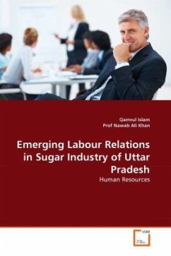 Emerging Labour Relations in Sugar Industry of Uttar Pradesh - Islam, Qamrul;Nawab Ali Khan, Prof