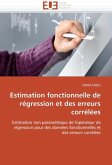 Estimation Fonctionnelle de Régression Et Des Erreurs Corrélées Estimation Fonctionnelle de Régression Et Des Erreurs Corrélées