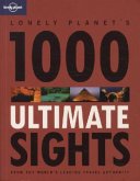 Lonely Planet Lonely Planet's 1000 Ultimate Sights