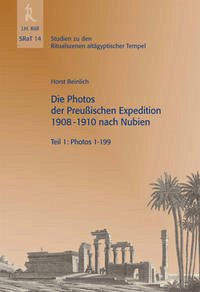 SRaT 14: Die Photos der Preußischen Expedition 1908-1910 nach Nubien - Beinlich, Horst